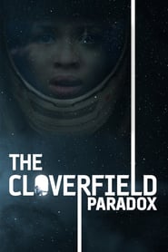 The Cloverfield Paradox / Божествена частица (2018)